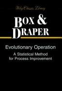 Cover of: Evolutionary operation: a statistical method for process improvement