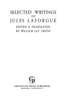 Cover of: Selected writings of Jules Laforgue.