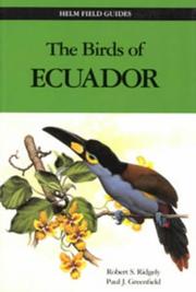 The Birds of Ecuador by Robert S. Ridgely