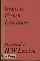 Cover of: Studies in French literature presented to H.W. Lawton by colleagues, pupils and friends