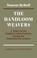 Cover of: The handloom weavers