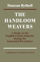 Cover of: The handloom weavers by Duncan Bythell