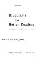 Cover of: Blueprints for better reading: school programs for promoting skill and interest in reading.