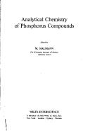 Cover of: Analytical chemistry of phosphorus compounds.