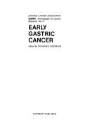 Cover of: Early gastric cancer.