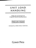 Unit load handling by Malcolm Hulett
