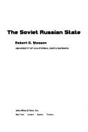 Cover of: The Soviet Russian state. by Robert G. Wesson, Robert G. Wesson