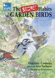Cover of: The Secret Lives of Garden Birds by Dominic Couzens