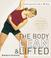 Cover of: The Body Lean and Lifted