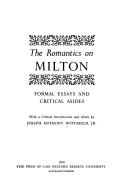 Cover of: The Romantics on Milton by Joseph Anthony Wittreich