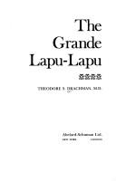 Cover of: The grande lapu-lapu by Theodore S. Drachman