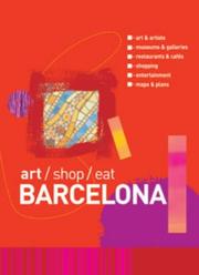Cover of: Art Shop Eat Barcelona (Art/Shop/Eat)