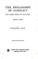 The philosophy of conflict, and other essays in war-time by Havelock Ellis