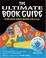 Cover of: The Ultimate Book Guide