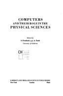 Computers And Their Role In The Physical Sciences