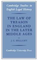 Cover of: The law of treason in England in the later middle ages by John G. Bellamy