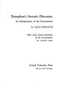 Xenophon's Socratic discourse by Leo Strauss
