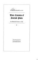 Cover of: Three centuries of Scottish posts by A. R. B. Haldane