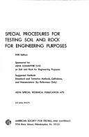 Cover of: Special procedures for testing soil and rock for engineering purposes.