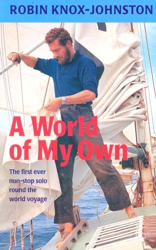 A World of My Own by Robin Knox-Johnston