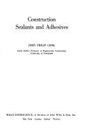 Cover of: Construction sealants and adhesives.