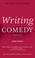Cover of: Writing Comedy (Writing Handbooks)