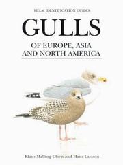 Cover of: Gulls of Europe, Asia and North America by Klaus Malling Olsen, Hans Larsson