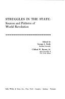 Cover of: Struggles in the state: sources and patterns of world revolution.