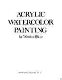 Cover of: Acrylic watercolor painting.