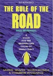 Cover of: Learning the Rule of the Road: A Guide for Small Craft Skippers and Crew
