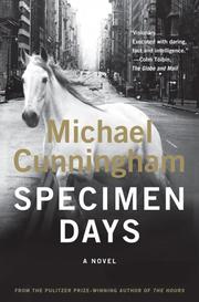 Cover of: Specimen Days~Michael Cunningham by Michael Cunningham