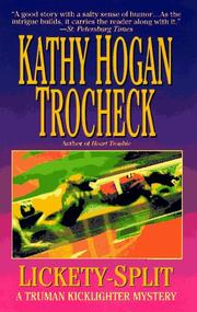 Cover of: Lickety-Split by Kathy Hogan Trocheck