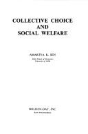 Cover of: Collective choice and social welfare by Amartya Sen
