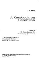 Cover of: T.S. Eliot: a casebook on Gerontion