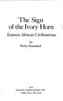 The sign of the ivory horn by Ricky Rosenthal