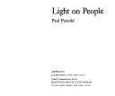 Cover of: Light on people. by Paul Petzold, Paul Petzold