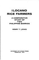 Ilocano rice farmers by Henry T. Lewis
