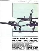 Cover of: The Advanced Pilot's Flight Manual by William K. Kershner