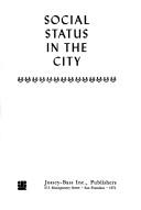 Cover of: Social status in the city