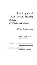 Cover of: The legacy of Van Wyck Brooks by William Wasserstrom