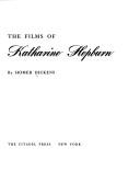 The films of Katharine Hepburn by Homer Dickens