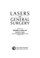Cover of: Lasers in general surgery by edited by Stephen N. Joffe.