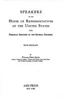 Cover of: Speakers of the House of Representatives of the United States by William Henry Smith