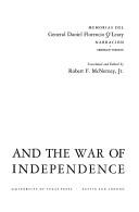 Bolívar and the war of independence by Daniel Florencio O'Leary