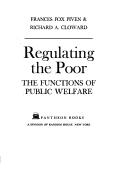 Cover of: Regulating the poor by Frances Fox Piven