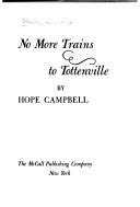 Cover of: No more trains to Tottenville: [a novel]