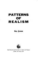 Patterns of realism by Roy Armes