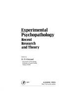 Cover of: Experimental psychopathology: recent research and theory.