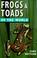 Cover of: Frogs & toads of the world