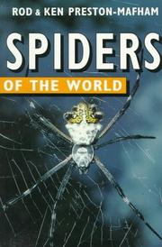 Cover of: Spiders of the World (Of the World Series) by Rod Preston-Mafham, Ken Preston-Mafham